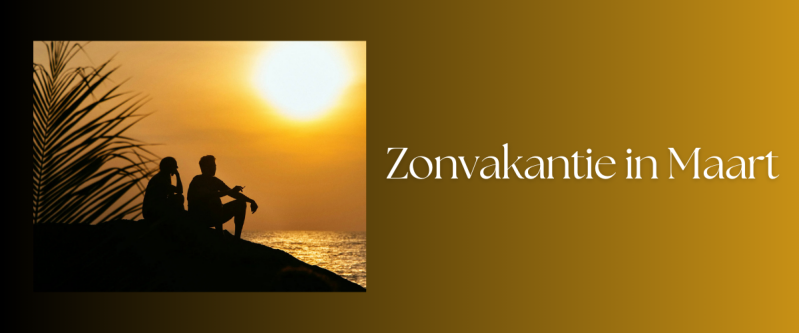 Zonvakantie in maart naar Spanje