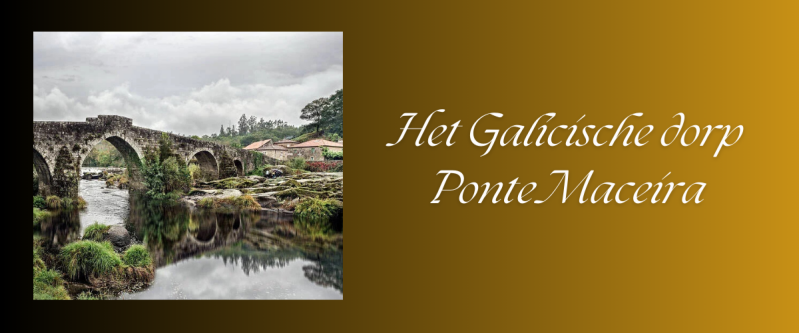 Ponte Maceira in Galicië met info & hints 