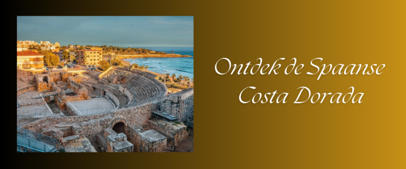 Vakantie CostaDorada met info & hints