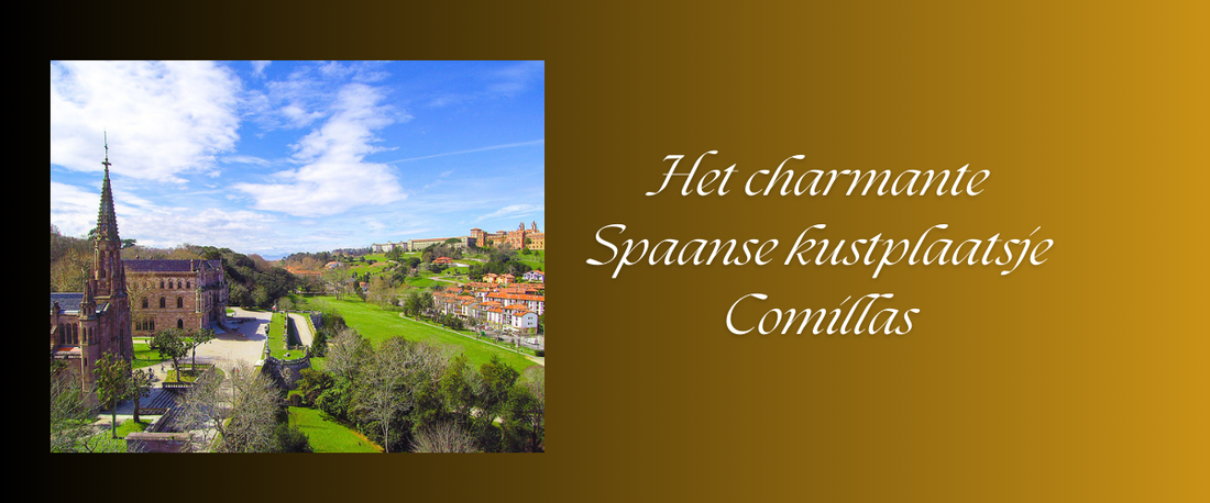 Het charmante Spaanse kustplaatsje Comillas
