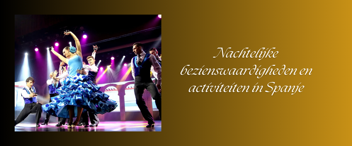 Het nachtleven in Spanje