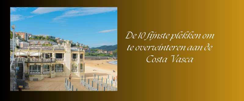overwinteren aan de Costa Vasca