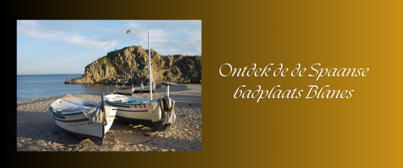 Ontdek de bezienswaardigheden van de Spaanse kustplaats Blanes