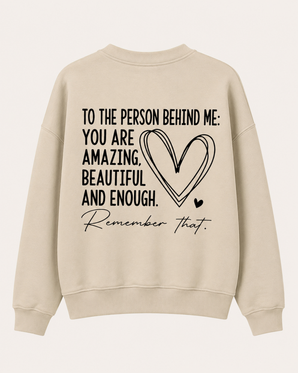 To The Person Behind Me Hoodie