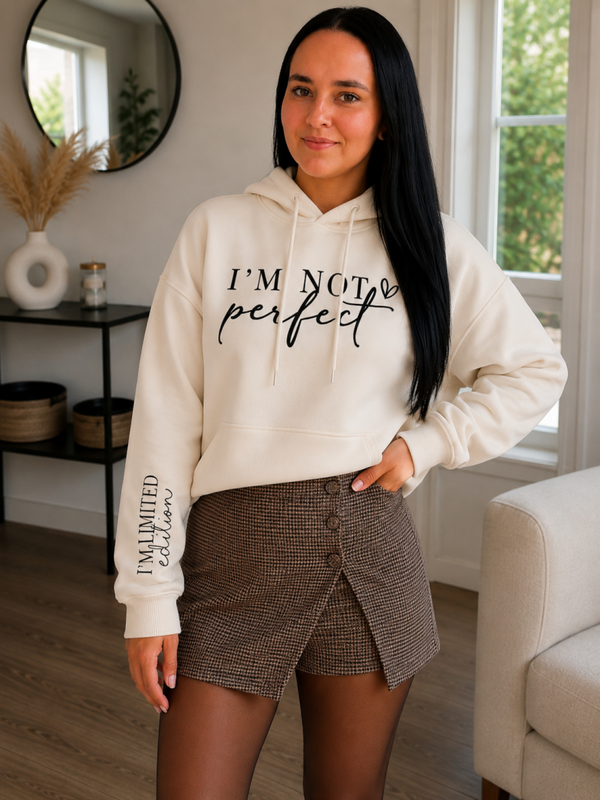 I’m Not Perfect Hoodie