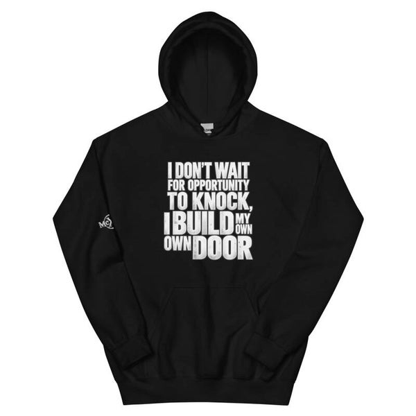 I Build My Own Door Unisex Hoodie – White & Grey Motivational Graphic