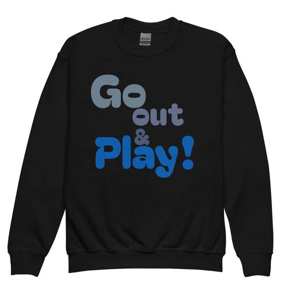 Go Out & Play! – Youth Crewneck Sweatshirt | McXinetje-McXine