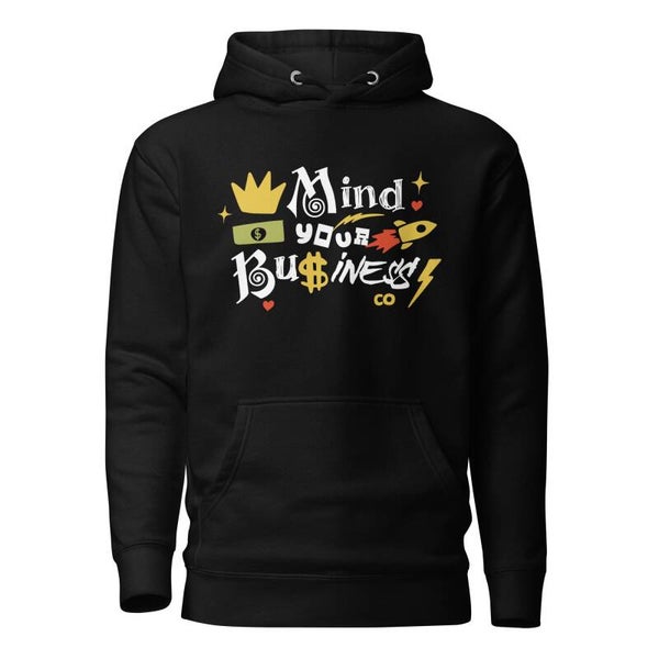 Mind Your Business Unisex Hoodie | Bold Black Pullover | Doodle Slogan Print | Empowerment Gift for Her | Streetwear Hoodie | McXinetje