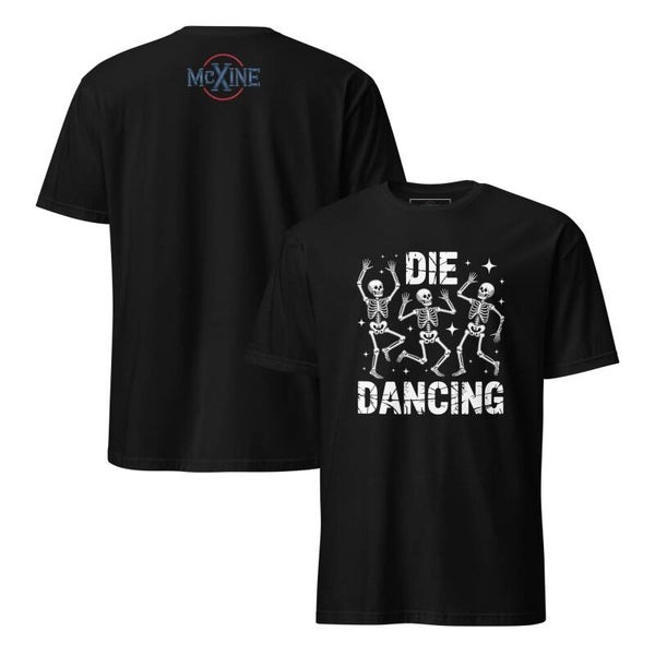 Die Dancing Short-Sleeve Unisex T-Shirt – Skeleton Dance Front Print | Funny Dark Humour Tee | McXinetje-McXine