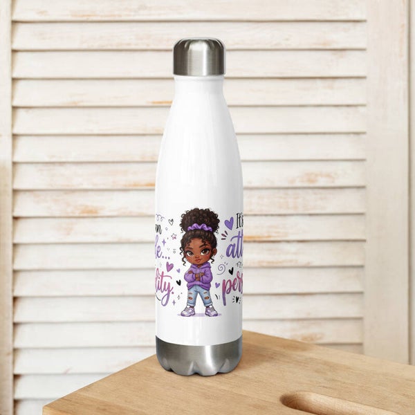 It's the Attitude, It's the Personality – Kids 17oz Water Bottle | Back to School Gift