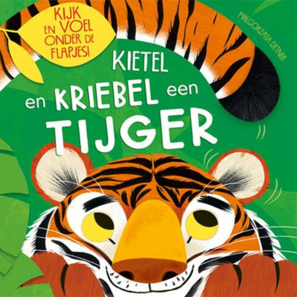Kietel en kriebel - een tijger | Boek