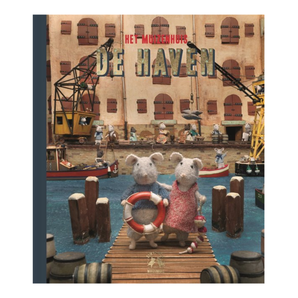 Het muizenhuis - De haven | Boek