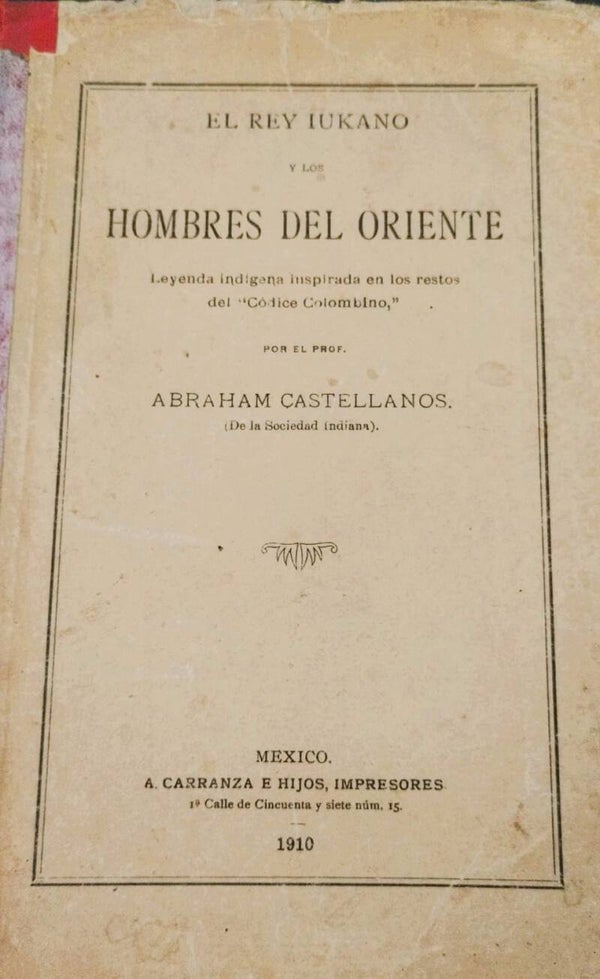 EL RETY IUKANO Y LOS HOMBRES DEL ORIENTE.  1910