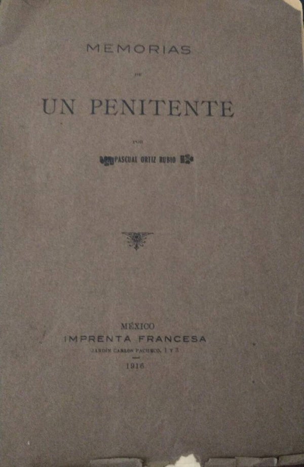 MEMORIAS DE UN PENITENTE. 1916