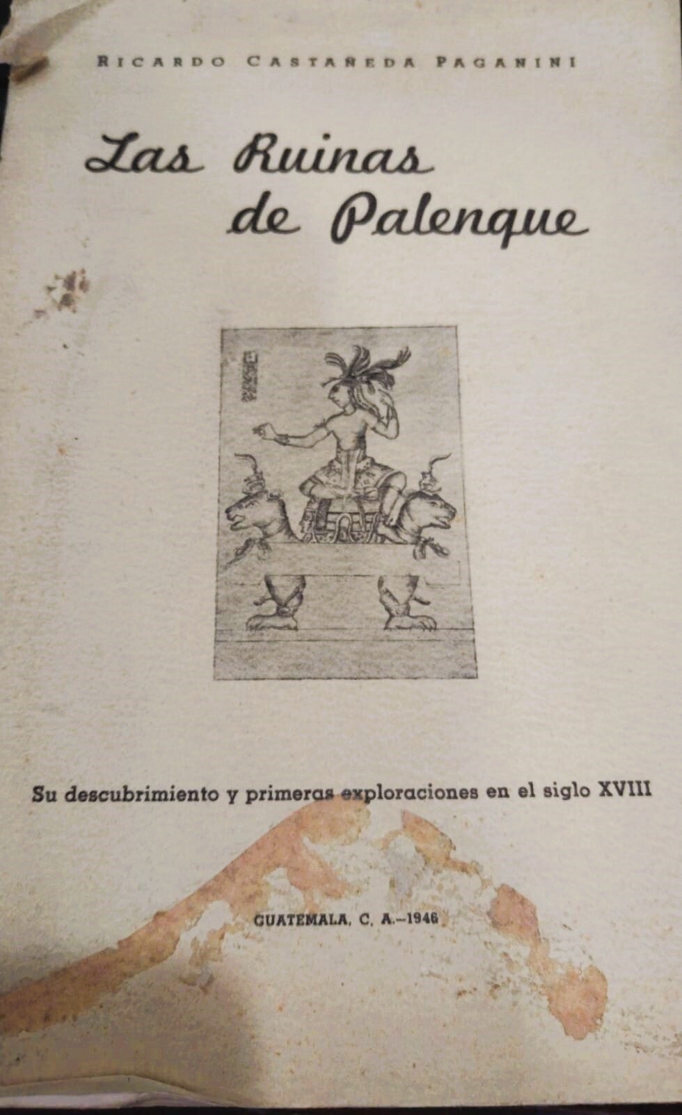 LAS RUINAS DE PALENQUE. 1946