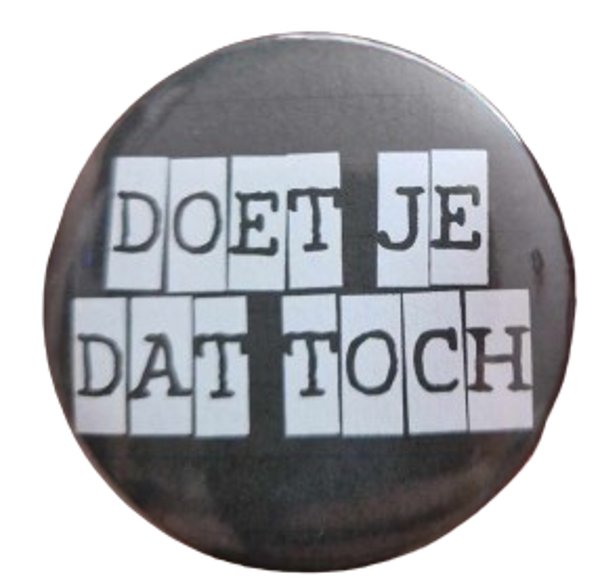 Button Doe je dat toch Kijk maar ff