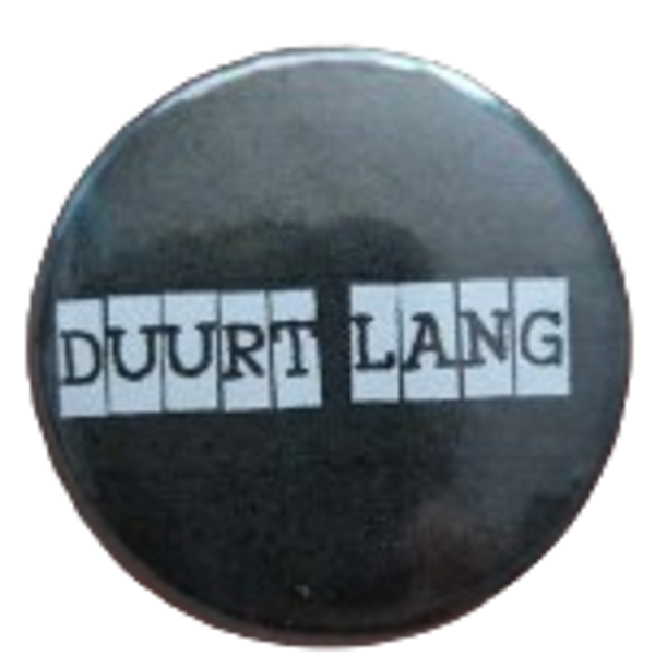Button Duurt lang Kijk maar ff