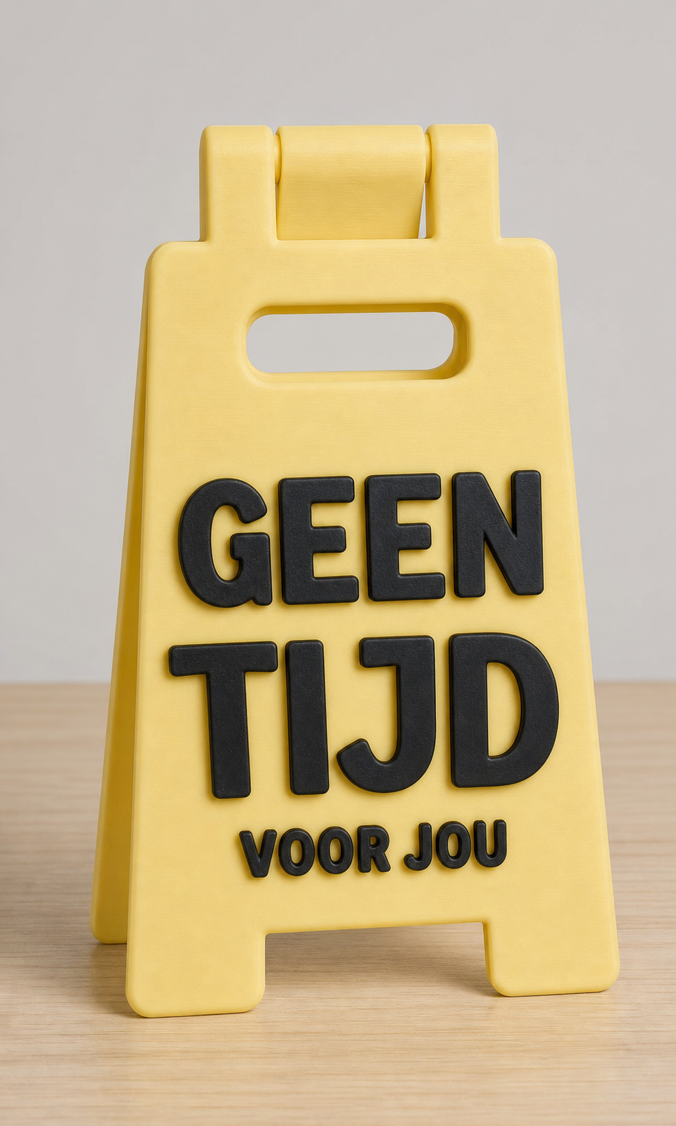 Desk Sign Geen Tijd....