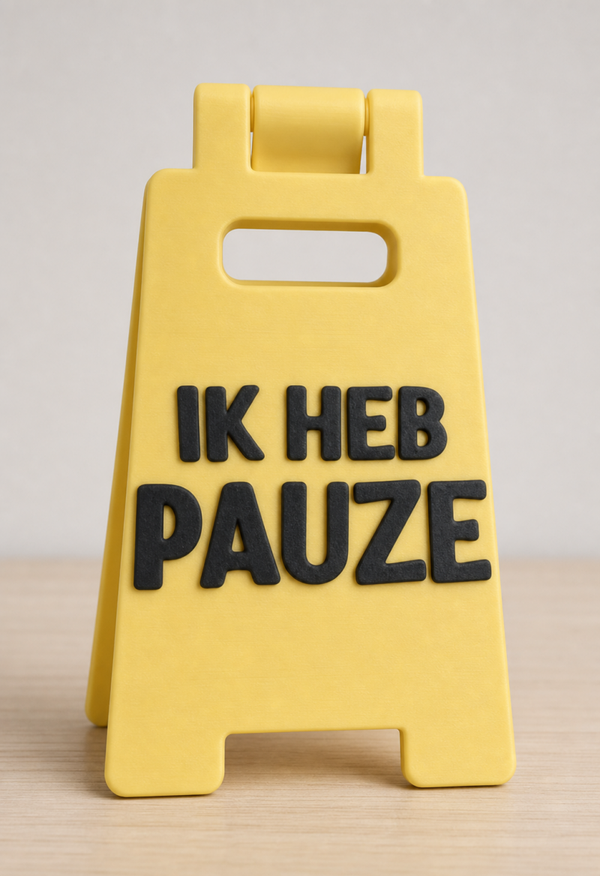 Desk Sign Ik heb pauze