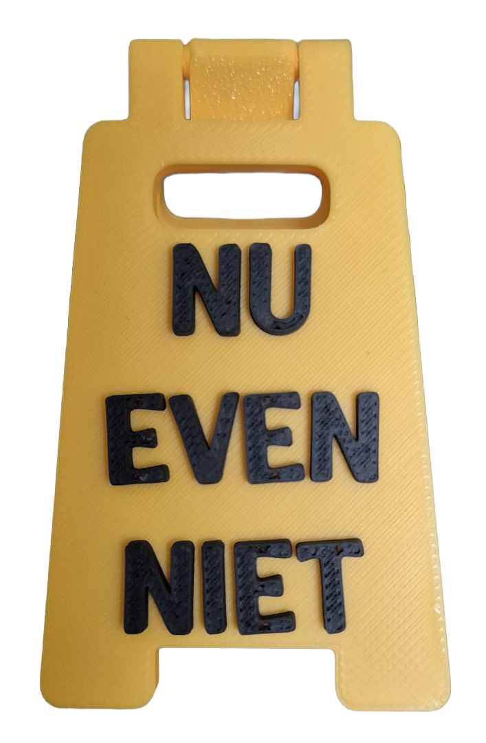 Desk Sign Nu even niet
