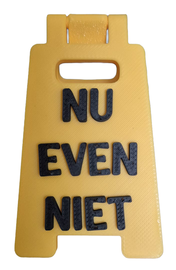 Desk Sign Nu even niet