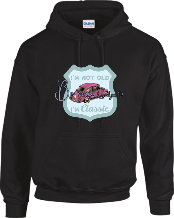 Hoody i'm not old i am classis kever 003