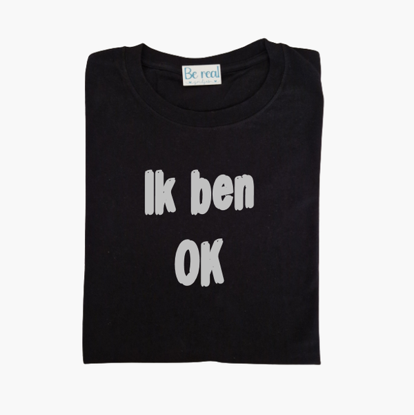 T-Shirt Ik ben ok 1