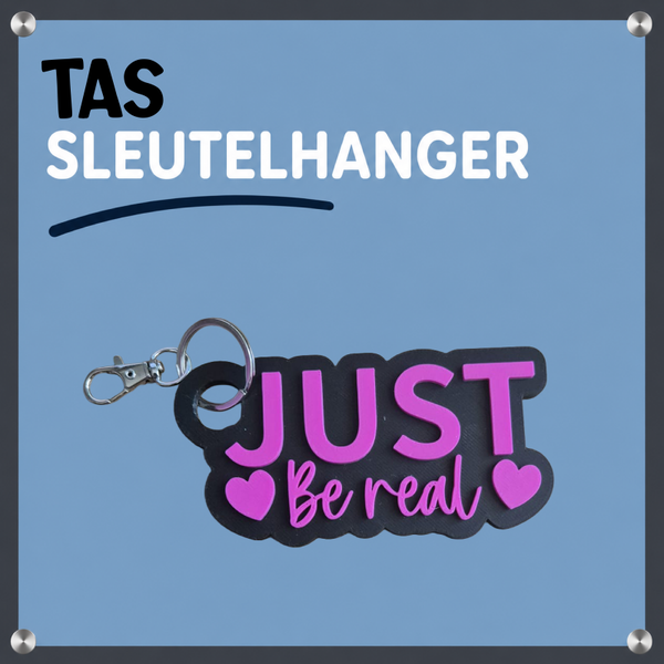 Sleutel Tas hanger Just be real (Groot)