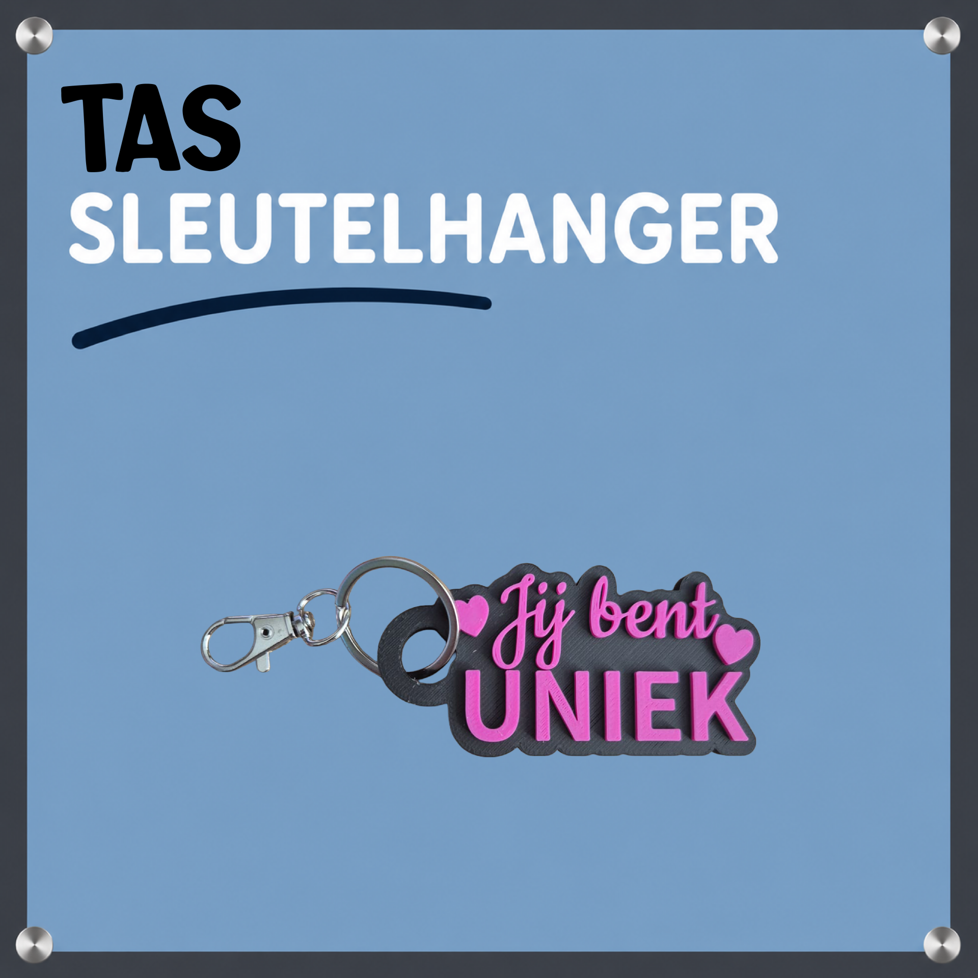 Sleutel Tas hanger Jij bent Uniek (Groot)