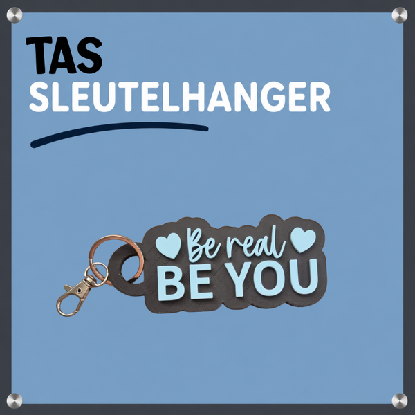 Sleutel / Tas Hanger Be real Be you (Groot)
