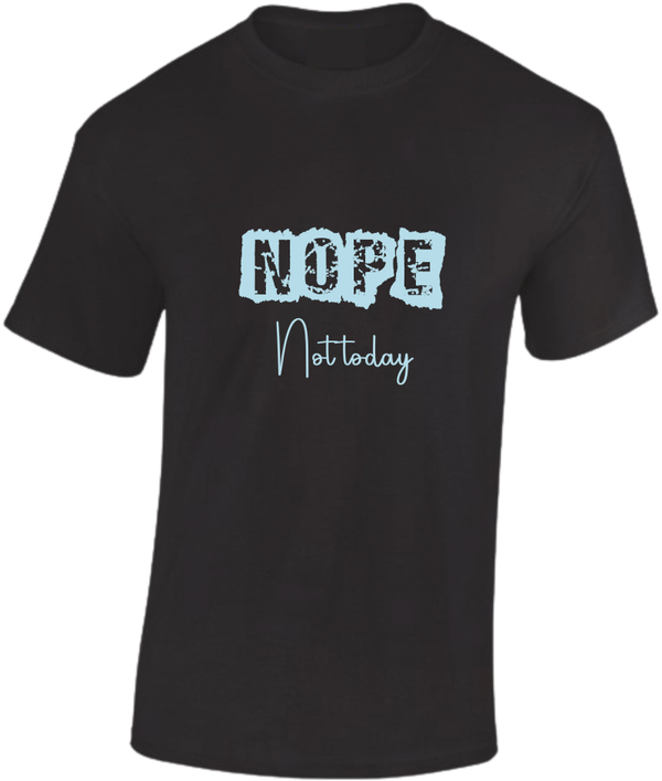 002 T-Shirt Nope not today Bereal Gridjes