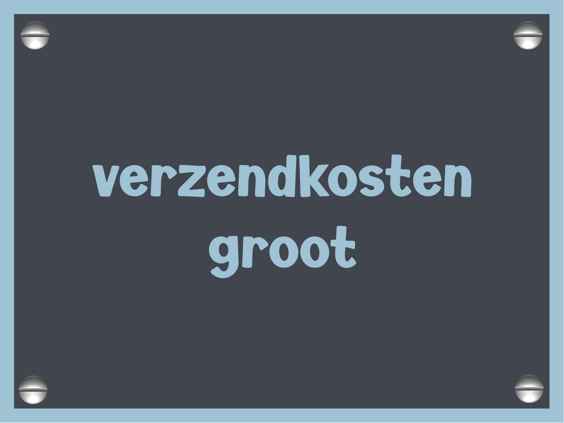 Verzendkosten Groot