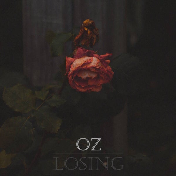Oz - Losing