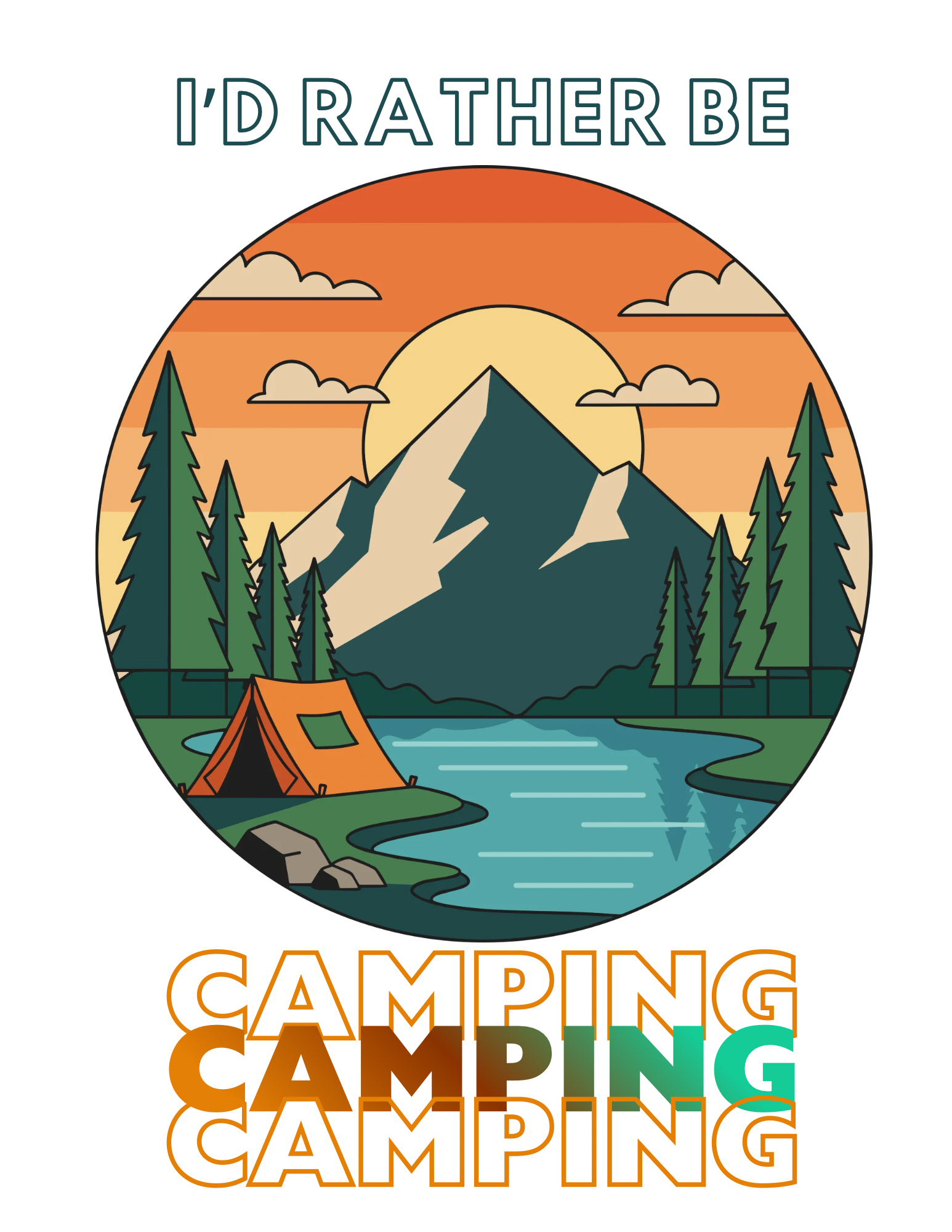 I’d Rather Be Camping White T-Shirt