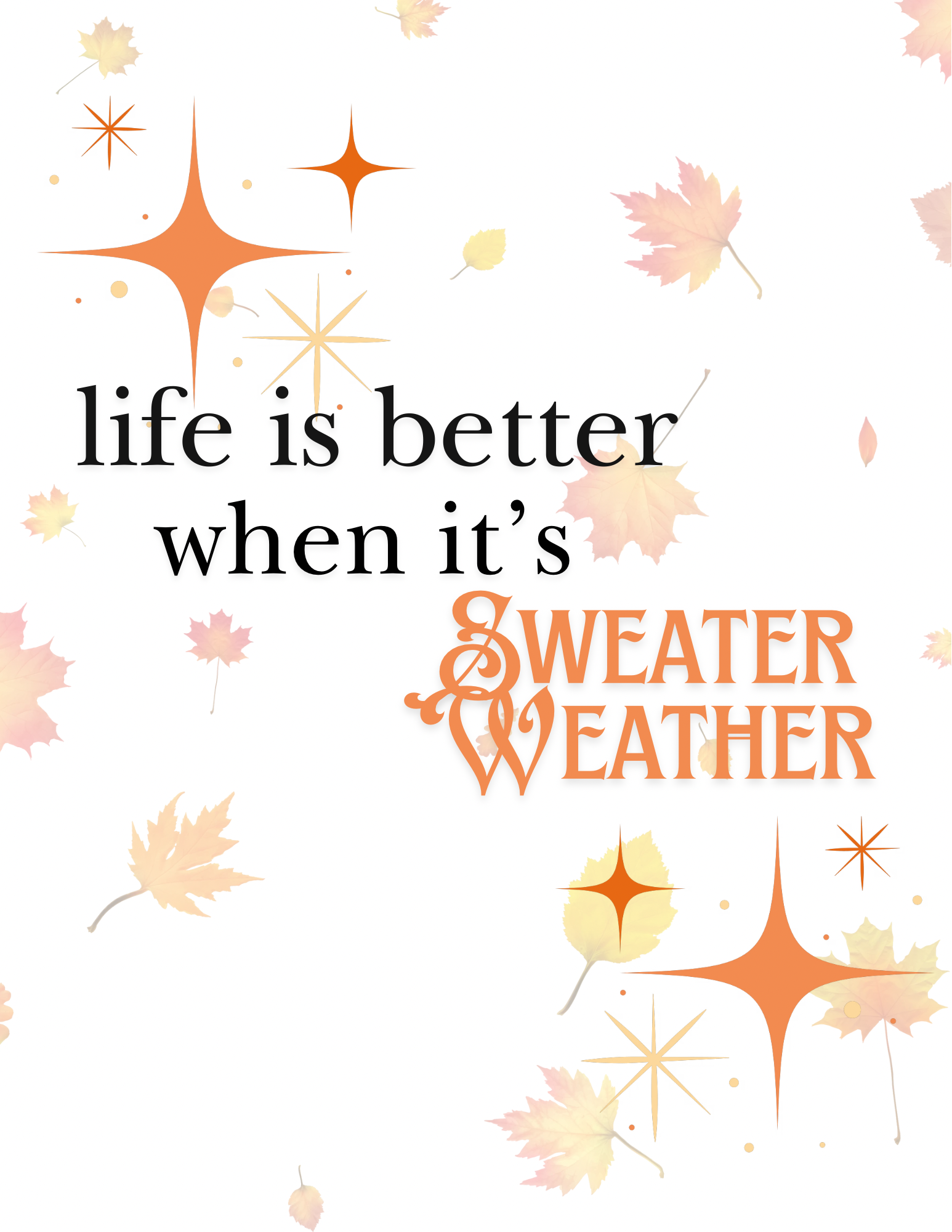 Sweater Weather White T-Shirt