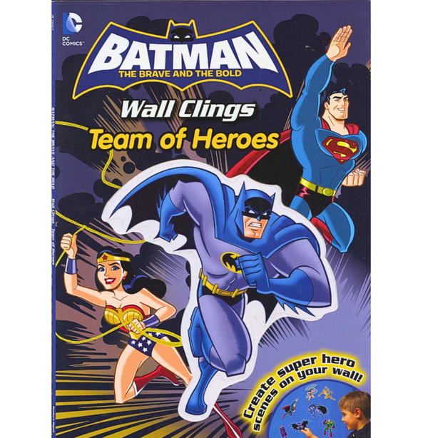 Batman The Brave and the Bold Team of Heroes Wall Clings Book – DC Comics – Kids Activity Book