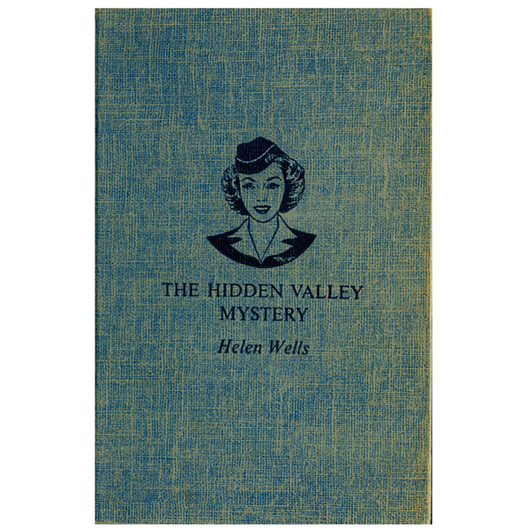 The Hidden Valley Mystery Helen Wells 1948 Vicki Barr #3 Grosset Dunlap Hardcover
