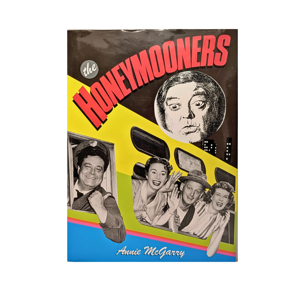The Honeymooners Book by Annie McGarry – Vintage TV Memorabilia – Classic Comedy Collectible