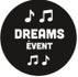 DREAMS EVENT