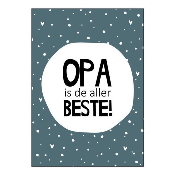 Wenskaart | Opa Is De Allerbeste
