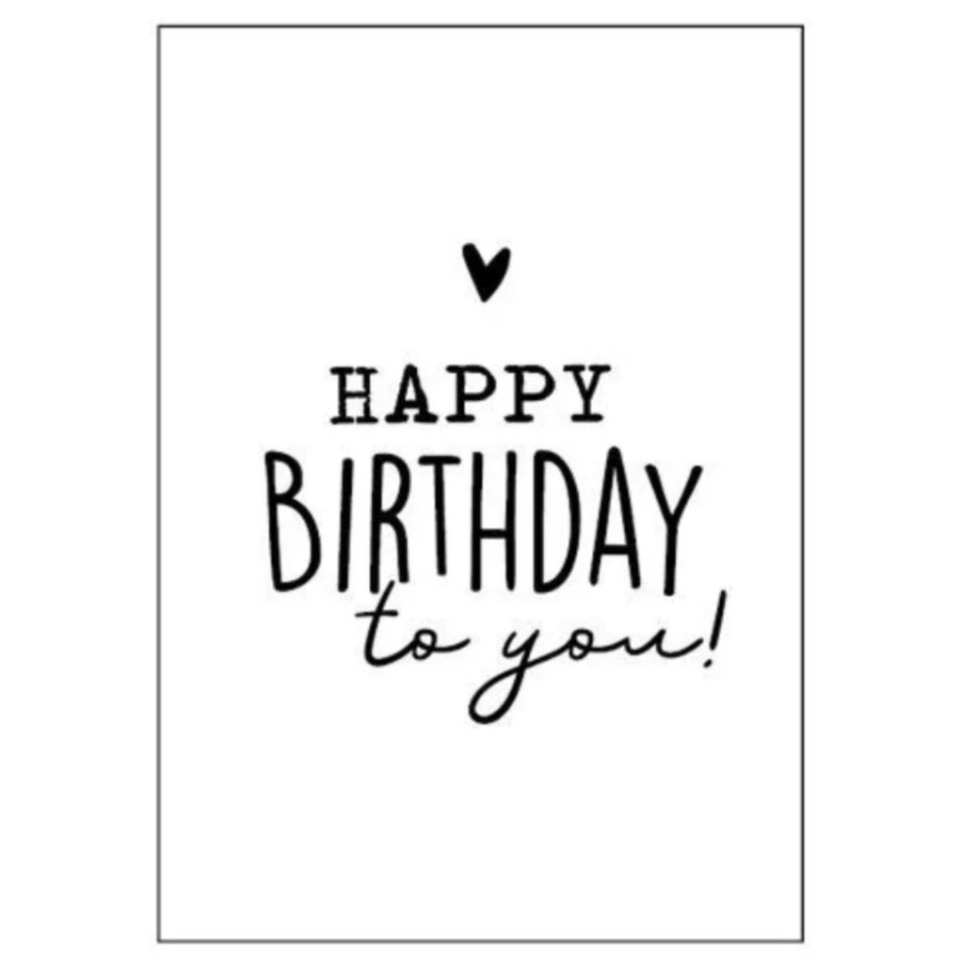Wenskaart | Happy Birthday To You!