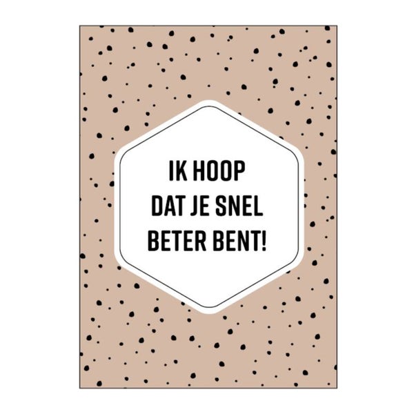 Wenskaart | Ik hoop dat je snel beter bent!