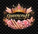 Queencraft by Tess
