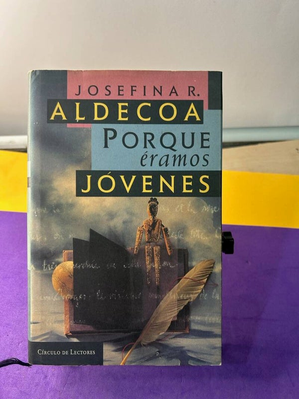 Porque éramos jóvenes