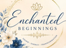 Enchanted Beginnings