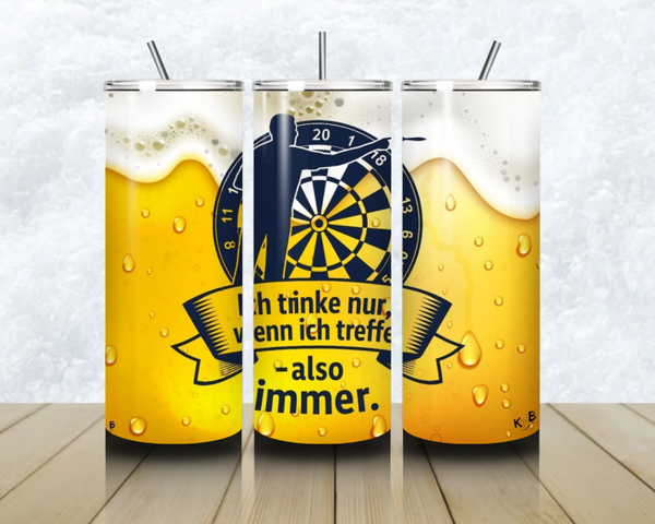Thermobecher „Ich trinke nur, wenn ich treffe – also immer.“