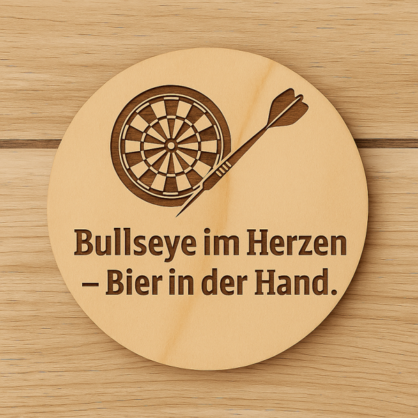 MDF-Untersetzer „Bullseye im Herzen – Bier in der Hand.“