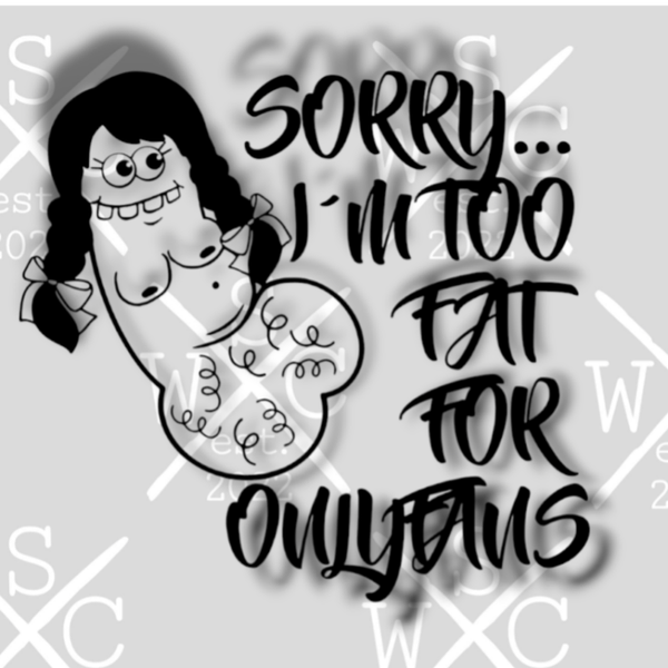 Too Fat Girl