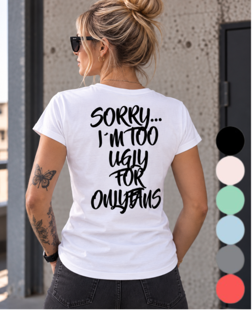 Too Ugly || Girl