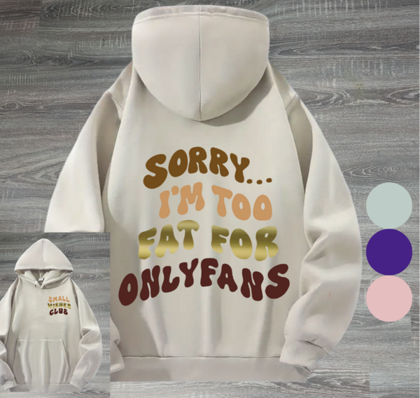Fat/Ugly Hoodie